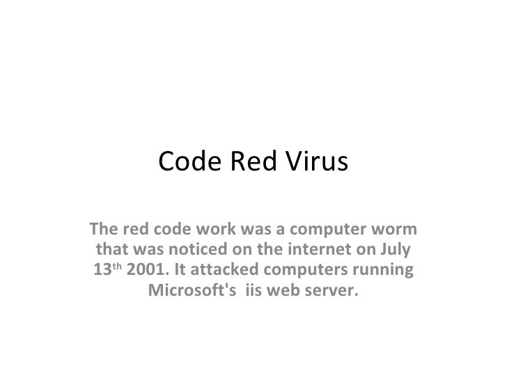 Code Red Virus Code Red Virus