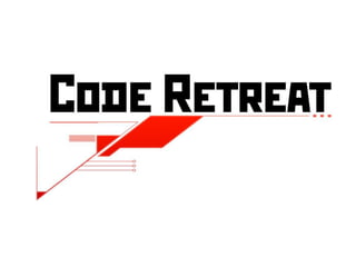 Code Retreat 