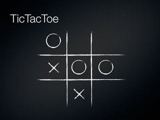 TicTacToe
 