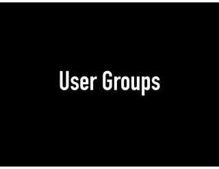 User Groups
 