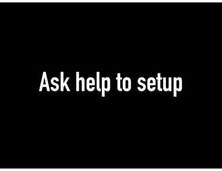 Ask help to setup
 