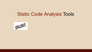 Static Code Analysis Tools
 