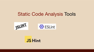 Static Code Analysis Tools
 