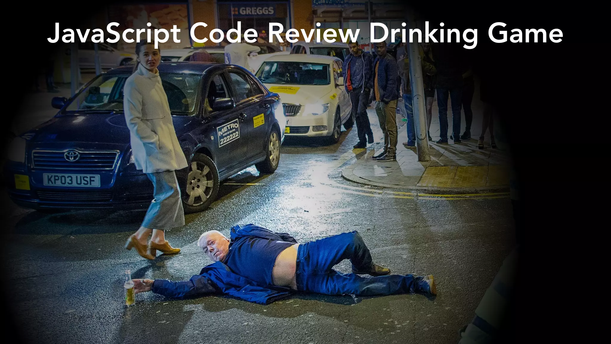 JavaScript Code Review Drinking Game
 