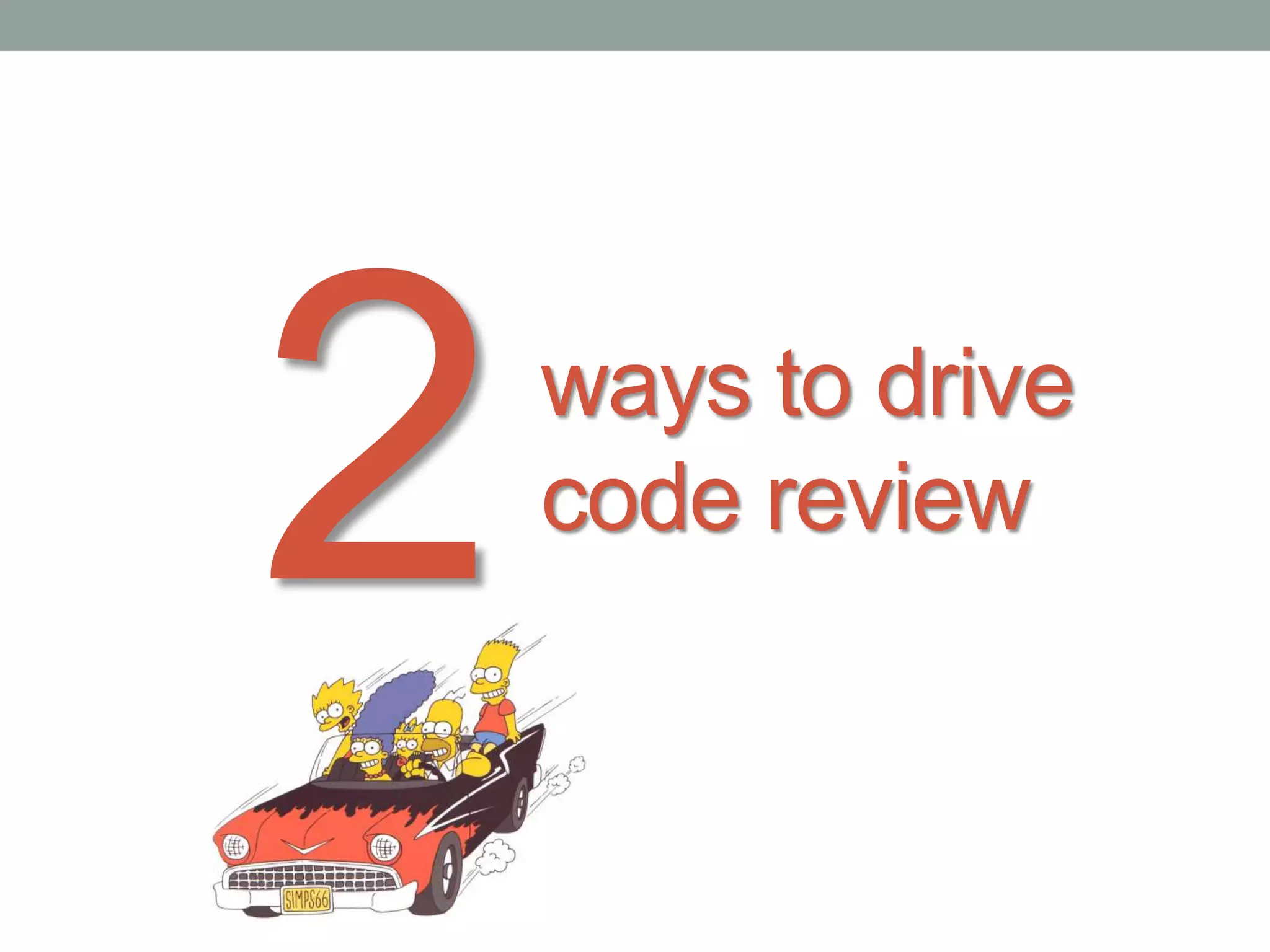 3main reasons why code review works