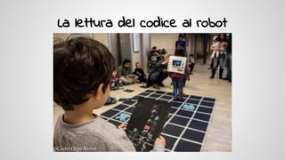 La lettura del codice al robot
 