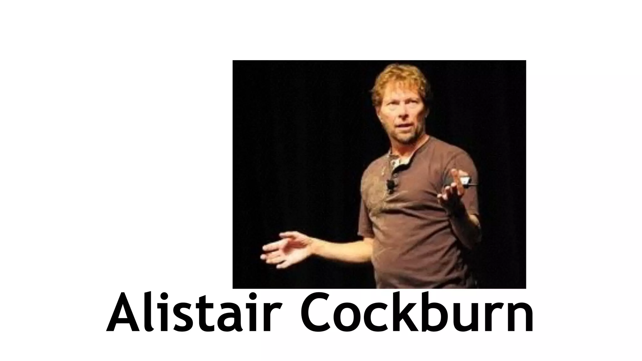 Alistair Cockburn
 