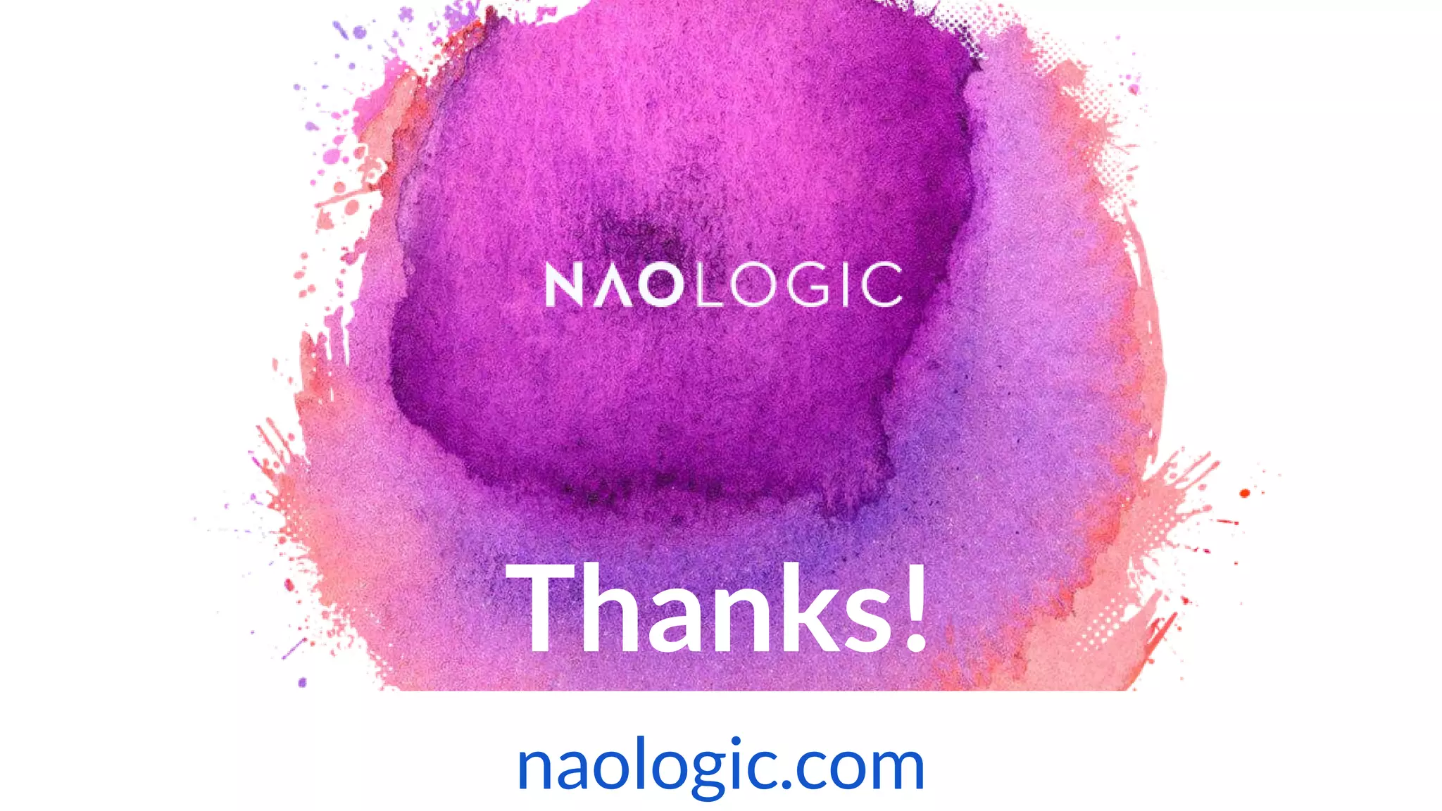 Thanks!
46naologic.com
 