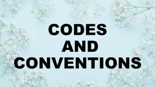 CODES
AND
CONVENTIONS
 