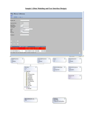 Sample 1 (Data Modeling and User Interface Design):
 
