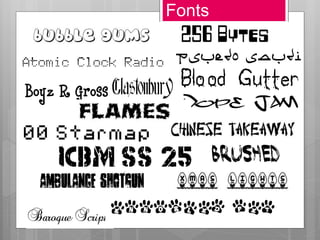 Fonts
 