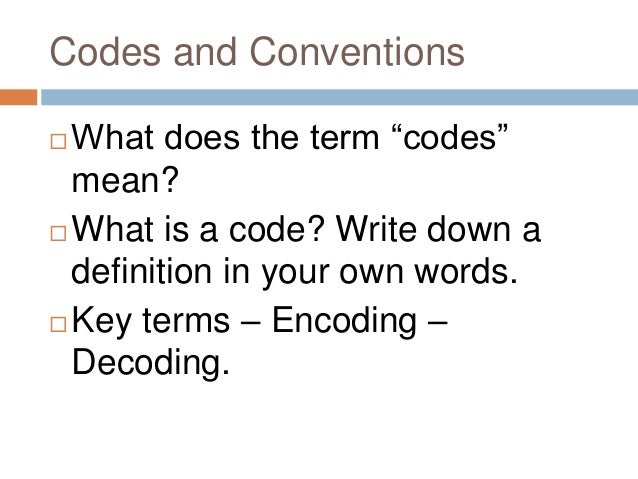 Codes and conventions
