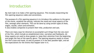 Opening sequence codes and conventions