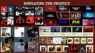 DISPLAYING THE PRODUCT
 