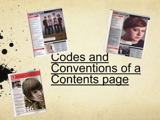 Codes and
Conventions of a
Contents page
 