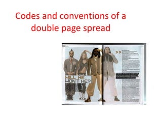 Codes and conventions of a double page spread 