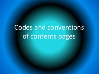 Codes and conventions
of contents pages

 