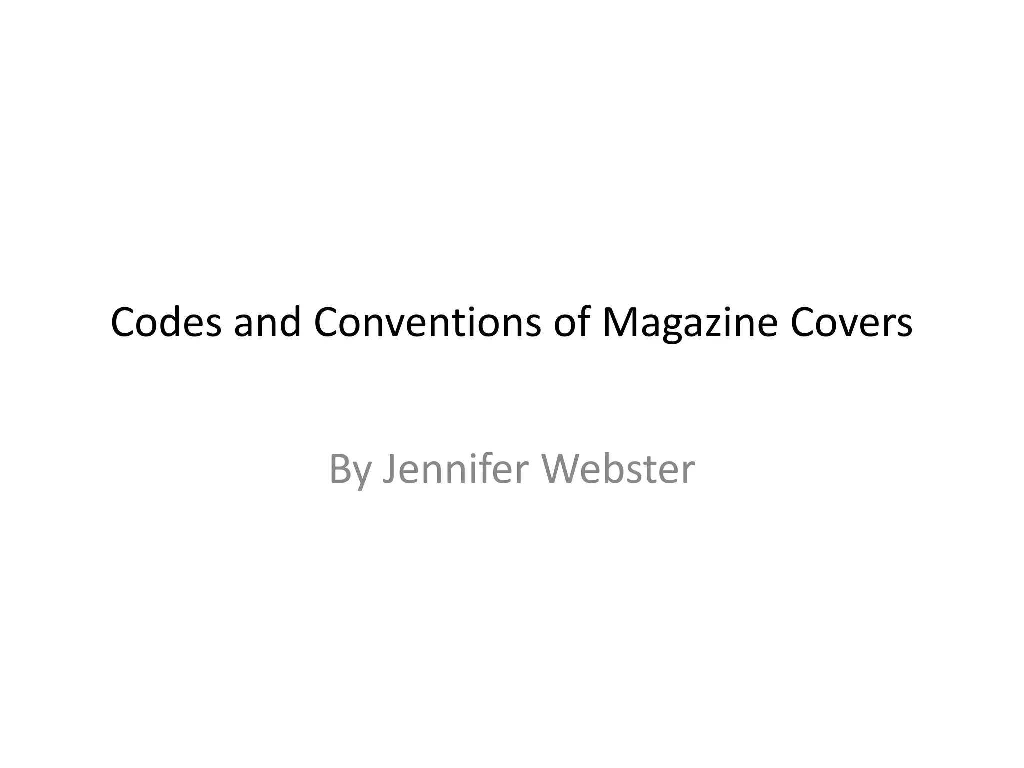 Codes and conventions of magazine covers | PPTX