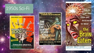 1950s Sci-Fi
 