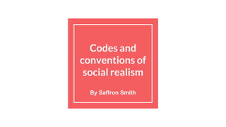 Codes and conventions realism (1) | PPTX