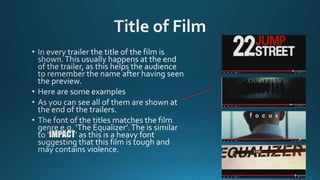 Codes and Conventions of General Film Trailers