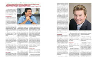 la adecuada formación y el nivel de
  “Gran parte de los residuos orgánicos de la agricultura se están incorpo-                                                   idiomas de su personal se han con-
 rando de vuelta a la tierra”: Juan Enrique Habermann                                                                         vertido en los elementos que hoy en
                                                                                                                              día se tienen en cuenta para determi-
                                                                                                                              nar la calidad de un establecimiento.
                                                                                                                              Por lo tanto, se espera a futuro que
                                                                                                                              gracias a su eficiencia ecológica sean
    Es imprescindible incorporar la                                                                                           los hoteles verdes quienes lideren
materia orgánica a la tierra para dar-                                                                                        el sector. Algo que puede servir de
le y conservar su fertilidad y ayudar                                                                                         ejemplo es Europa Occidental, don-
a futuras plantas. En agrícola De La                                                                                          de el concepto en Alemania, Francia
Costa llevan a cabo ésta práctica y han                                                                                       o Gran Bretaña es un éxito.
tenido buenos resultados en el incre-
mento de la fertilidad año con año.                                                                                              Señala que es relevante para la
                                                                                                                              atracción de inversionistas que la
Biofertilizantes                                                                                                              gobernabilidad sea un pilar central
En muchos casos se utilizan dese-                                                                                             en el desarrollo sostenible del eco-
chos de plantas para crear biofertili-                                                                                        turismo. No se puede desarrollar
zantes, los cuales se incorporan con                                                                                          el “eco” turismo sin controlar los
estiércol y residuos de madera que                                                                                            usos bajo leyes. En el país se debe
después de un proceso de cocimiento                                                                                           garantizar la aplicación de las leyes
se transforma en fertilizante orgáni-                                                                                         en forma equitativa. Es vital que un
co. Habermann afirma que muchos                                                                                               gobierno actúe beligerantemente
de sus compañeros agricultores ya                                                                                             ante inversionistas que no apoyen
lo hacen.                                                                                                                     leyes ambientales y no solamente
                                          Juan Enrique Habermann explica que los socios comerciales exigen cada               para proteger los derechos de la
   Comenta que el implementar me-         vez más a los productores para que cuenten con certificaciones                      mayoría con otros intereses, sino
jores prácticas es parte de la nueva                                                                                          también para proteger los derechos
cultura, los agricultores del estado          El Plan Avante, surgido en el         e innovadoras. Sinaloa cuenta en el       de los inversionistas que quieren
son generaciones nuevas que qui-          2006, se configuró como el integra-       2015 con un conjunto de recursos de       actuar bien y a favor del medioam-
zás estén un poco más conscientes         dor de los diferentes Programas es-       belleza incomparable, entre los que       biente. “El inversionista que busca
del cuidado del medio ambiente y la       pecializados realizados por el Fondo      destacan el mítico Mar de Cortés, el      oportunidades en ecoturismo re-
ecología.                                 Nacional de Fomento al Turismo            Trópico de Cáncer, la Sierra Madre,       quiere la aplicación de leyes, por       El empresario Ernesto Coppel Kelly, resalta que los hoteles con eficiencia
                                          (Fonatur), la Secretaría de Turismo       Mazatlán y las Barrancas del Cobre,       ende, no viene a un sitio donde las      ecológica serán en un futuro los líderes del sector
   “Gran parte de los residuos de         (Sectur) y el Consejo de Promoción        con una gastronomía auténtica, refle-     leyes no existen o no se acatan”.
la agricultura orgánicos se están         de México. Asimismo, integra otros        jo de su realidad y variedad agroali-                                              y respetuoso de su capital natural        destinos turísticos que ofrecen acti-
incorporando de vuelta a la tierra”,      planes y programas de carácter local      mentaria y con su gente, amable y         Oportunidad                              debe, en primera instancia, reco-         vidades y servicios similares?
asegura.                                  y también los del sector privado, con     acogedora, que recibe al turista con      Argumenta que existe inquietud e         nocer el valor económico y social
                                          el objetivo de crear un referente del     sencillez y hospitalidad.                 interés, por parte de las autorida-      de su capital natural, considerando           Coppel Kelly asevera que el ele-
   Por otro lado, los socios comer-       futuro turístico de Sinaloa.                                                        des hacia los temas ambientales. Lo      no sólo los bienes sino también los       mento que hace la diferencia entre
ciales de los productores sinaloenses                                                   El Plan Avante muestra cual es el     mismo pasa con los sectores empre-       servicios ambientales que proveen         los destinos turísticos radica en ofer-
exigen cada vez más cumplir con re-           Dicho plan consta de tres fases, en   Plan Operacional, presenta de mane-       sarial y académico, y de la sociedad     los ecosistemas como base del de-         tar “experiencias de viaje únicas” di-
quisitos y certificaciones internacio-    él, se presenta un análisis detallado     ra concreta los proyectos en los que se   civil. “Eso representa una ventana de    sarrollo económico y el bienestar         señadas específicamente para cada
nales de inocuidad y responsabilidad      hasta el 2006 de las amenazas, opor-      trabaja y cuando inician. Hablamos        oportunidad para aplicar cambios y       social, afirma.                           actividad turística.
social por estar enfocados a merca-       tunidades, fortalezas y debilidades en    de temas centrados a un turismo que       colocar el tema ambiental en un nivel
dos de exportación.                       un contexto general, competitivo y        pretende despertar los sentidos de        protagónico en la agenda de políticas    Necesidades                                   Como prestador de servicios tu-
                                          de mercado.                               los visitantes, ofreciendo sol, playa,    públicas de vanguardia en Sinaloa”,      El empresario, reconoce que cons-         rísticos, añade que en la actualidad
    Por otra parte, los desechos inor-                                              cultura, circuitos náuticos, cruceros,    sentencia.                               tantemente se realiza la pregunta:        muchos destinos se han dado cuenta
gánicos de los empaques como car-             También se expresan las decisio-      ecoturismo, turismo deportivo, de                                                  ¿Qué es lo que realmente desea en-        de esta necesidad y se encuentran
tones, parrillas de madera, aceites de    nes más importantes sobre el futuro       negocios y residencial, a lo largo y         El empresario se dice consciente      contrar el turista actual en los desti-   en proceso de desarrollo de diversos
tractores o envases de agroquímicos       deseado para el turismo de Sinaloa y      ancho del territorio estatal.             de que hoy más que nunca es im-          nos turísticos?                           productos turísticos o ya los tienen,
vacíos, generalmente, la gran mayo-       el camino para lograrlo con una vi-                                                 portante asegurar la armonía entre                                                 los cuales representan la imagen de
ría de las empresas los entregan a        sión al 2015, es decir dentro de tres     Turismo verde                             la política de conservación y pro-           Detalla que la respuesta puede te-    cada lugar y ofertan experiencias
terceros que se dedican a reciclarlo      años.                                     Continuando con el tema de turismo,       tección ambiental y las estrategias      ner variantes, y diversos puntos de       diseñadas para cada segmento tu-
lo cual no es un negocio pero con ello                                              el empresario Ernesto Coppel Kelly,       de desarrollo, por lo que deben fo-      vista, y sobre todo dependerán de la      rístico.
se contribuye con la ecología.                Las autoridades visualizan, según     Presidente de Pueblo Bonito Hotels        mentarse proyectos sustentables que      motivación particular de cada turista
                                          el plan, a un Sinaloa como un destino     & Resorts, tuvo a bien comentar so-       permitan mejorar la calidad de vida y    (práctica de actividades de aventura          “Debemos estar al pendiente de
Plan Avante                               próspero y una referencia turística en    bre la etiqueta verde en la hotelería.    crear riqueza, pero al mismo tiempo      y naturaleza, descanso, relajación,       las necesidades de nuestros clientes
Otro aspecto en el que se trabaja         el Mar de Cortés y el Pacífico Mexica-                                              proteger y conservar nuestros recur-     diversión, reuniones profesionales,       para crear acciones y estrategias que
desde hace tiempo en Sinaloa es en        no con un modelo de desarrollo que           Coppel Kelly explica que cada día      sos naturales.                           etc.) cada una de estas actividades       permitan la interacción de los atracti-
hacer del turismo un pilar estratégico    respeta su diversidad y productos tu-     son más las personas que eligen un                                                 cuenta con necesidades y caracterís-      vos y magia de los destinos turísticos,
para incrementar la competitividad.       rísticos de calidad internacional, con    hotel en función de su política eco-         Un Sinaloa con mayor igualdad,        ticas específicas, pero entonces, ¿qué    con los deseos y expectativas de los
                                          actuaciones en marketing coherentes       lógica. El respeto al medio ambiente,     productivo, eficiente, competitivo       es lo que hace la diferencia entre los    visitantes”, puntualiza.
 