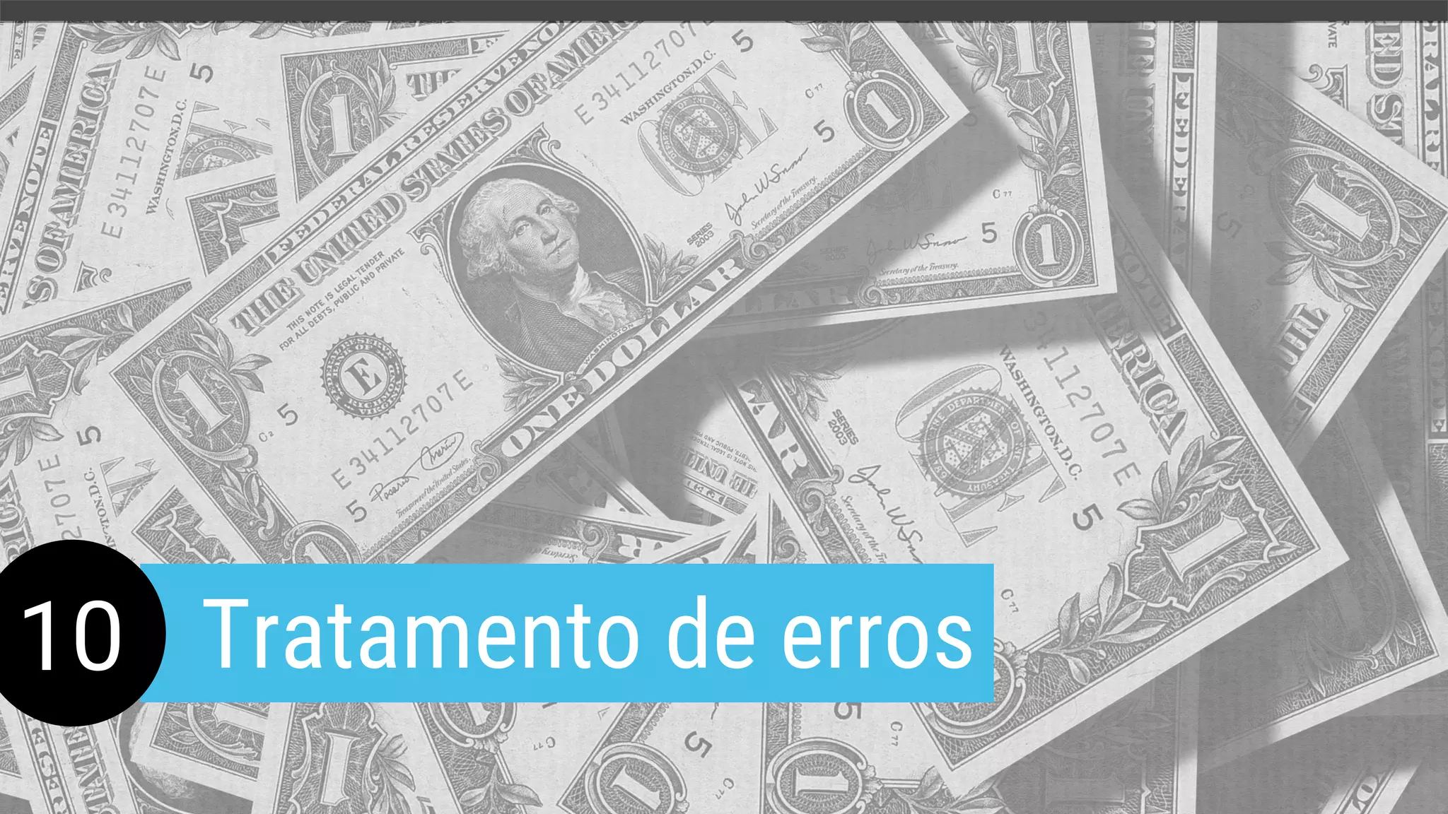 Tratamento de erros10
 