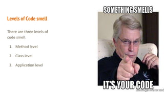 Code smell & refactoring | PPTX