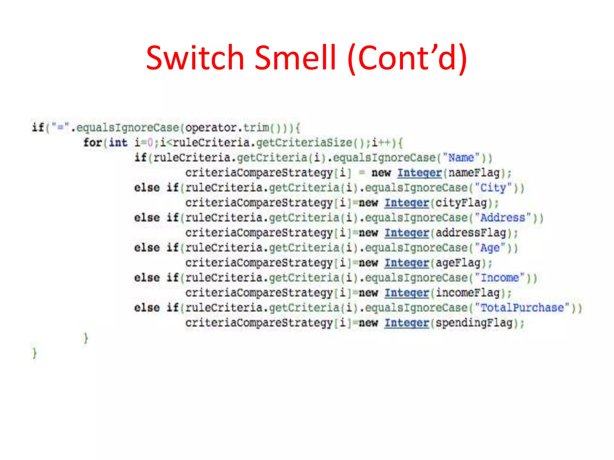 Switch Smell (Cont’d)
 