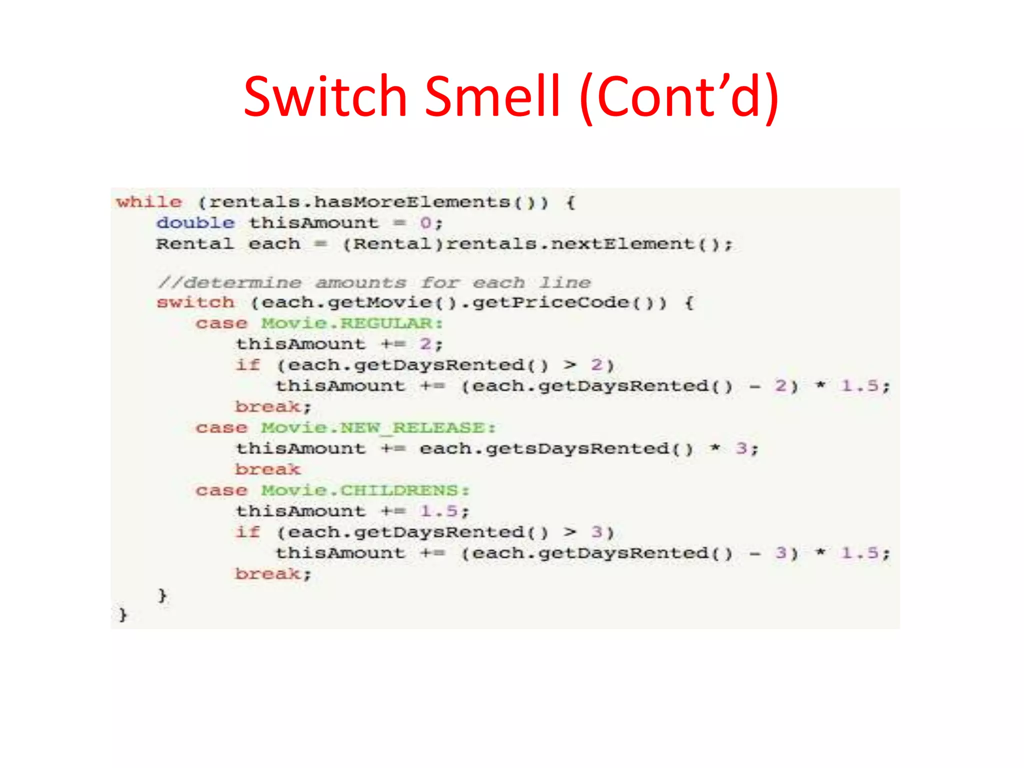 Switch Smell (Cont’d)
 