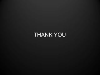 THANK YOU
 