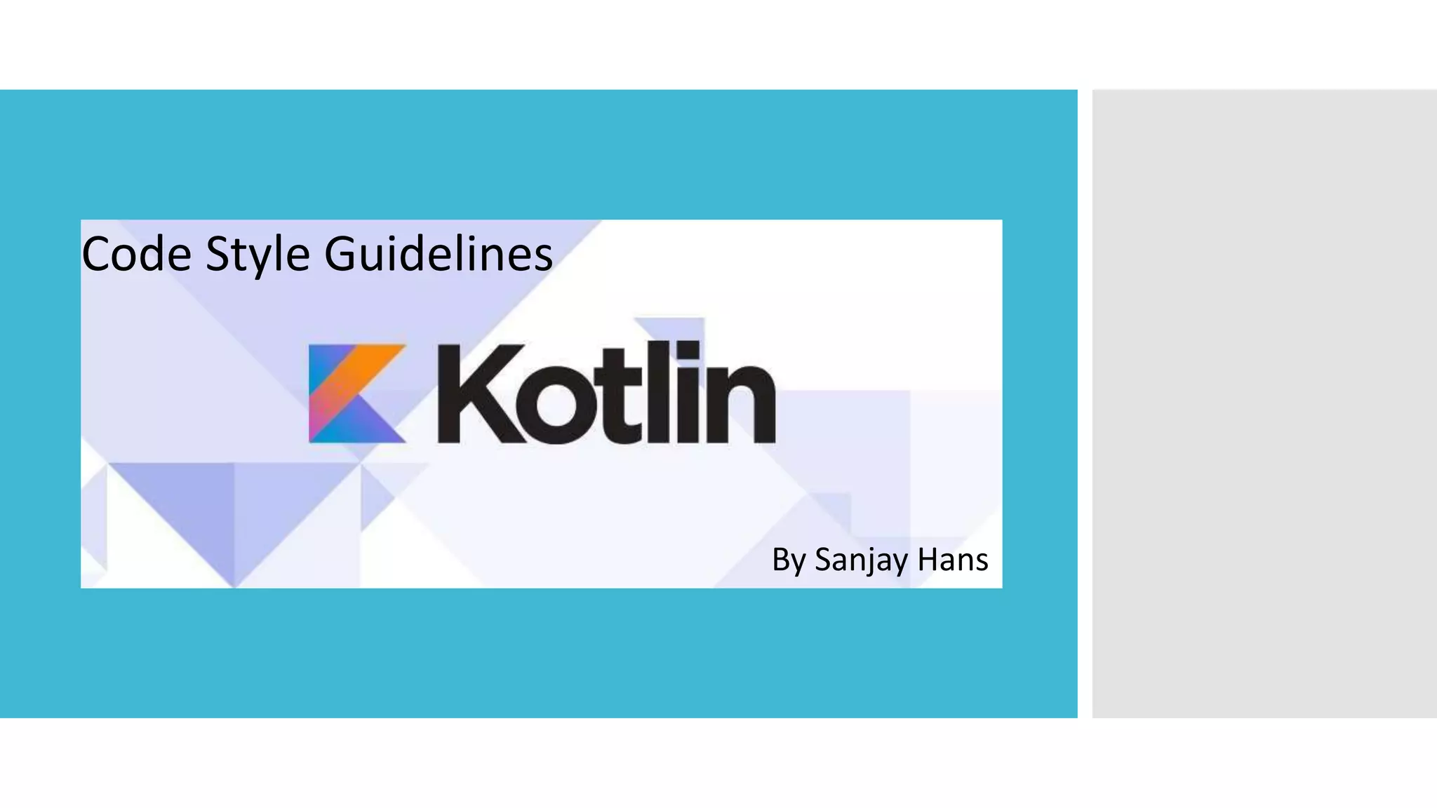 Kotlin Code style guidelines | PPT