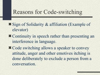 Reasons For Code Switching Code Switching in Pakistan | PPT