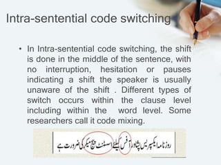 Code switching & code mixing | PPTX