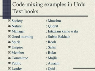 Code switching & code mixing | PPTX