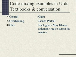 Code switching & code mixing | PPTX
