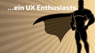 @webinterface
…ein UX Enthusiasts.
 