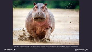 @VladimirD_42#CodeteCON
ref: https://d1o50x50snmhul.cloudfront.net/wp-content/uploads/2016/07/05160722/f14aba_cropped-800x533.jpg
 