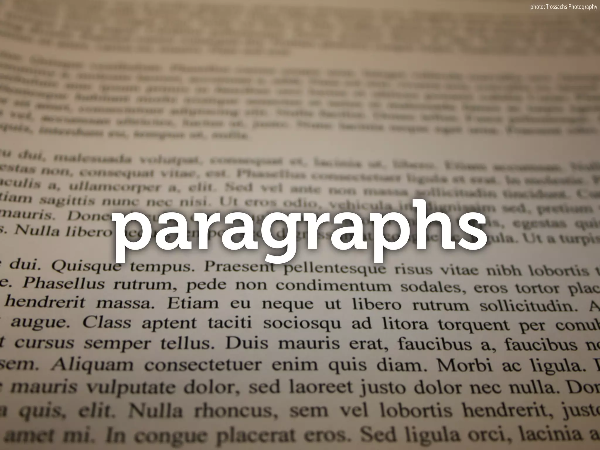 paragraphs
photo: Trossachs Photography
 