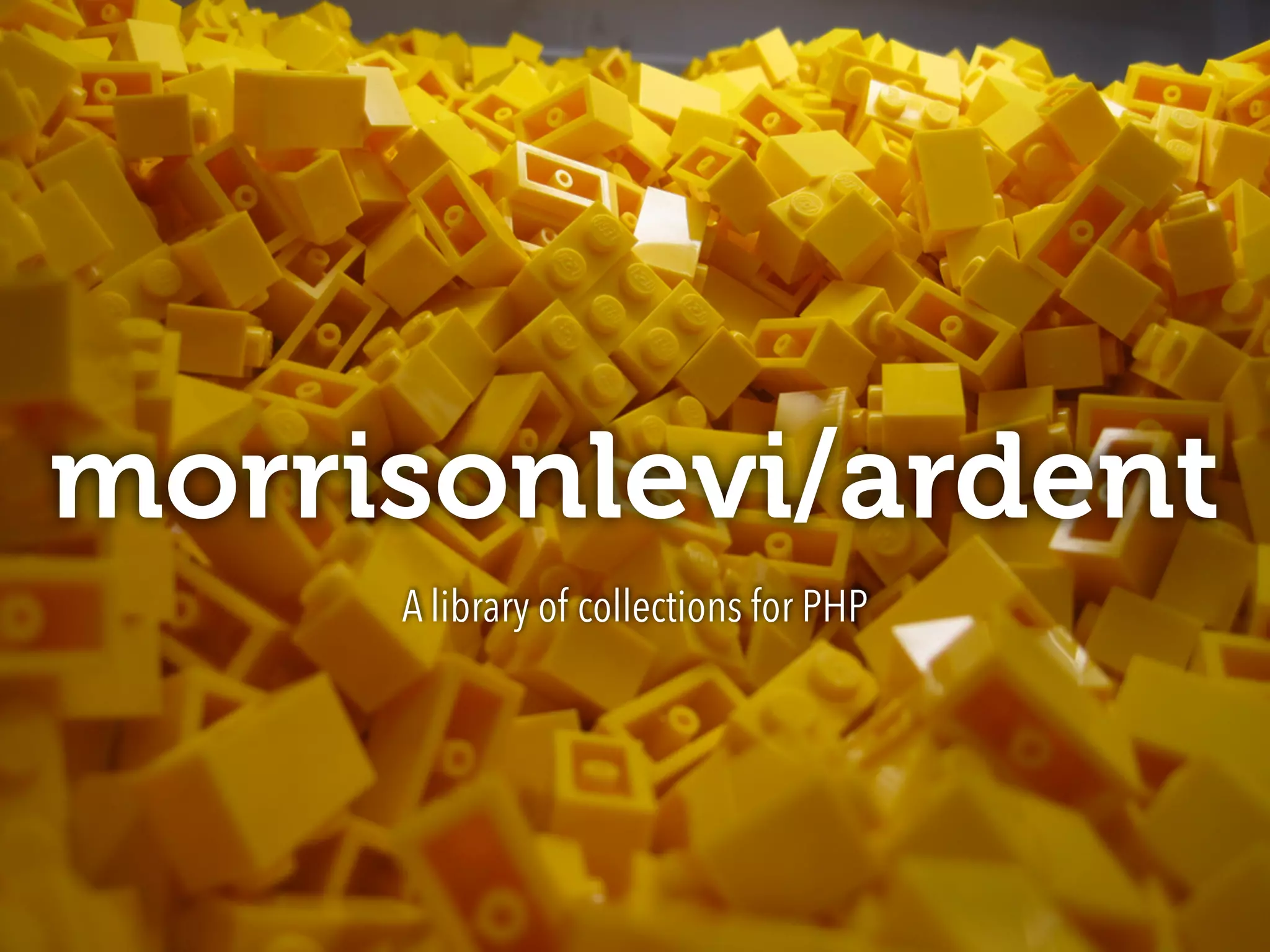 morrisonlevi/ardent 
A library of collections for PHP 
 