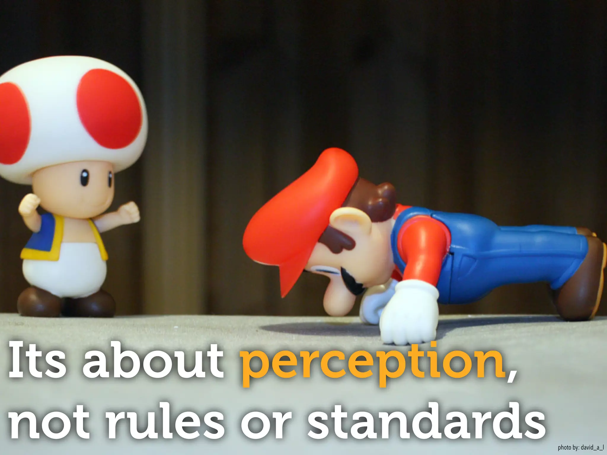 Its about perception, 
not rules or standards photo by: david_a_l 
 