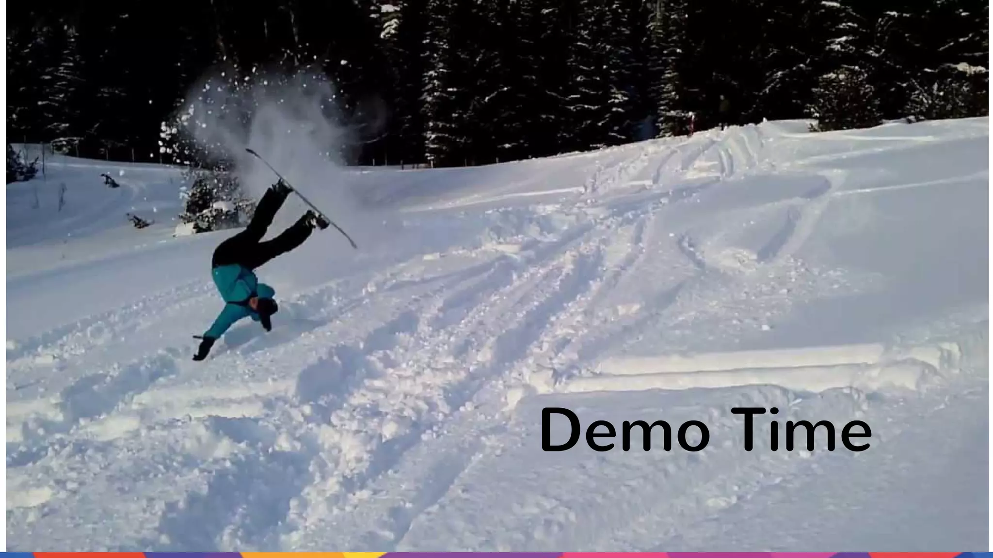 Demo Time 