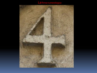 La firma numerologica