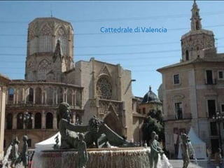 Cattedrale di Valencia