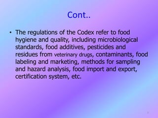Codex alimentarius - food standard by mahboob khan | PPTX