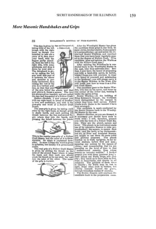SECRET HANDSHAKES OF THE ILLUMINATI 159
More Masonic Handshakes and Grips
 