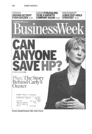 352 CODEX MAGICA
Former Hewlett-Packard CEO, Carly Fiorina
 