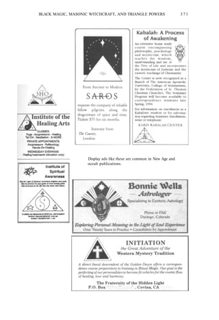BLACK MAGIC, MASONIC WITCHCRAFT, AND TRIANGLE POWERS 3 7 1
Display ads like these are common in New Age and
occult publications.
 