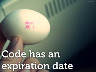 Code has an
expiration date
photo: CarbonNYC
 