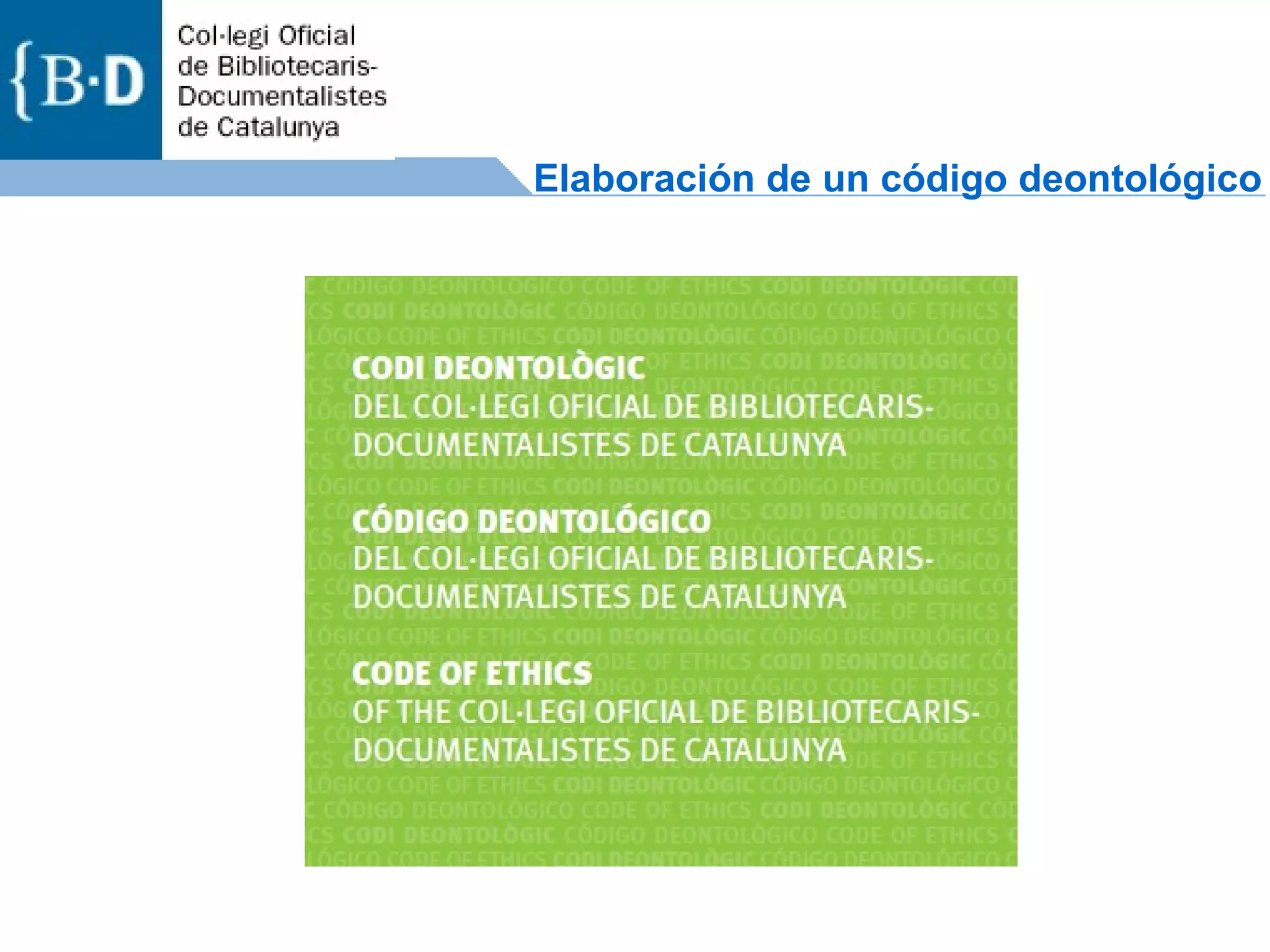 Elaboración de un código deontológico 